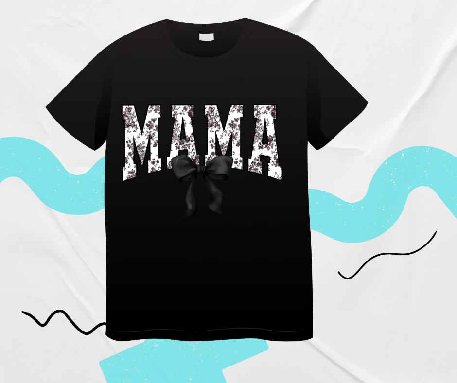Black & White MAMA Shirt