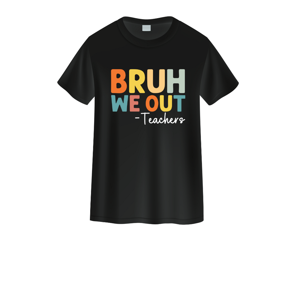 BRUH We Out T-Shirts