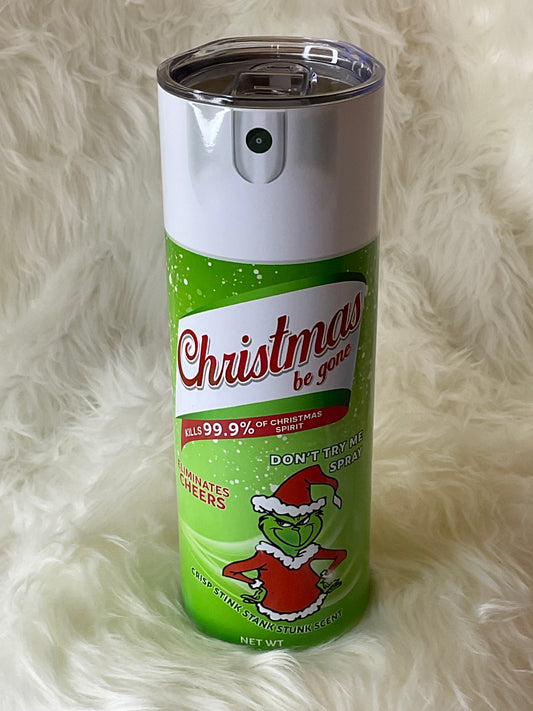 Christmas Be Gone Tumbler