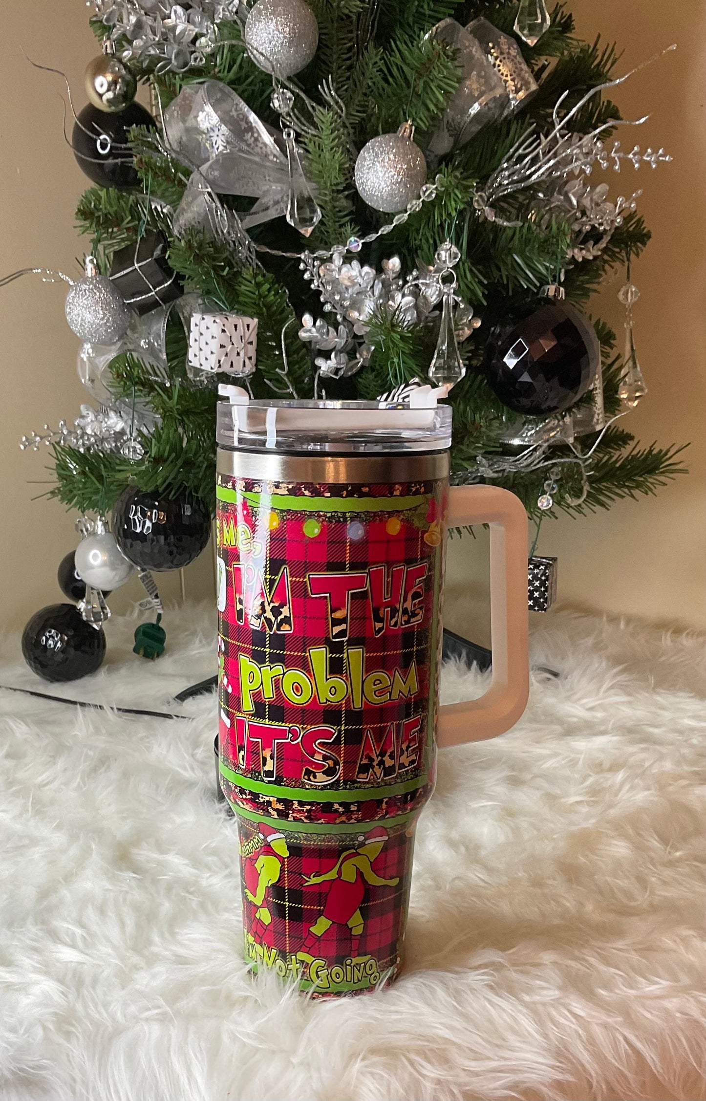 I’m The Problem Grinch Tumbler