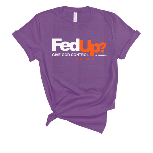 FedUp T-Shirt