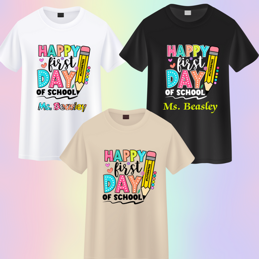 Happy First Day Of School T-Shirt