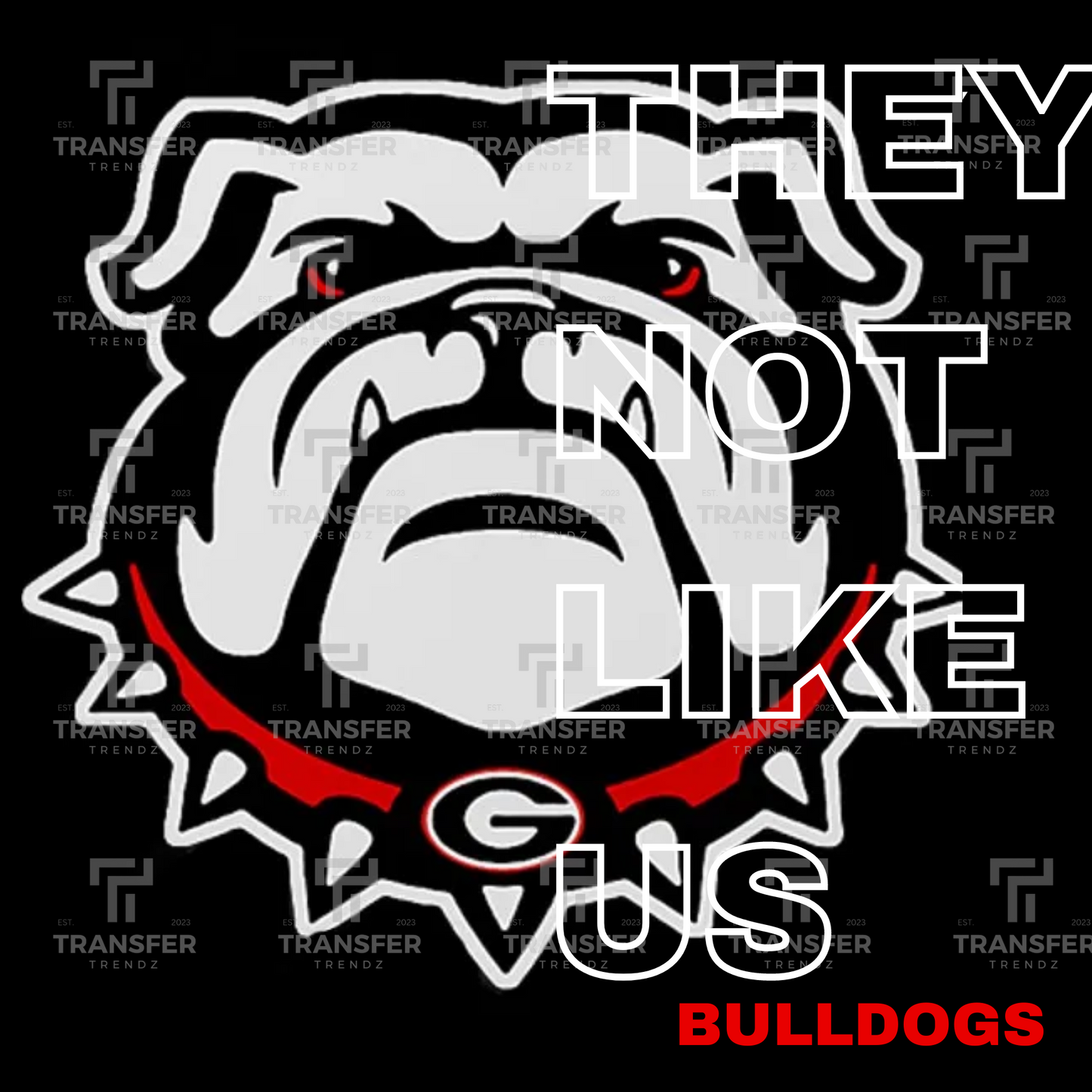 UGA-They Not Like Us PNG