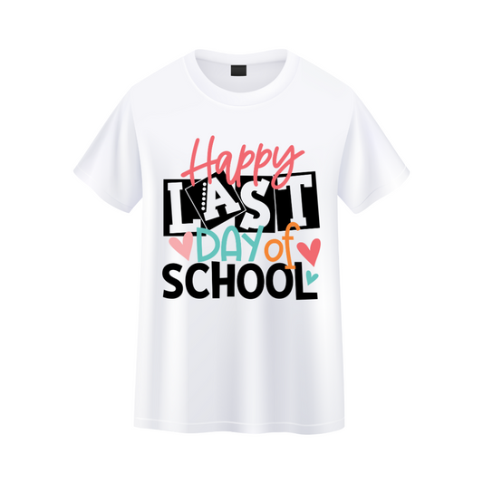 Happy Last Day Of School T-Shirt