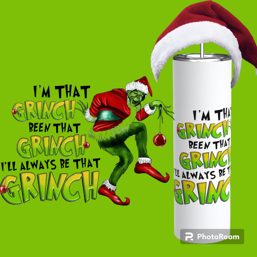 Im That Grinch Tumbler