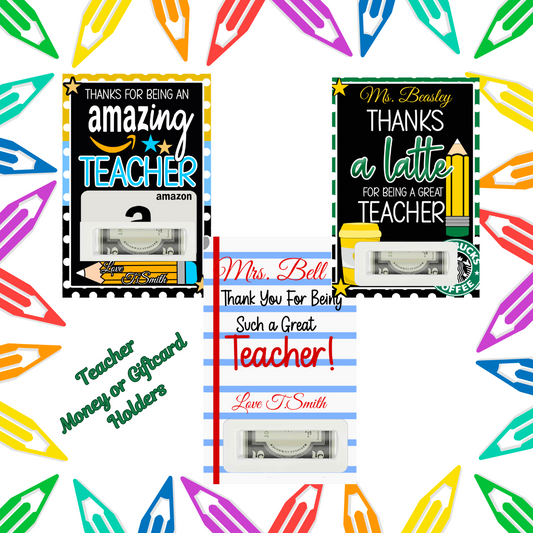 Teacher Money or Giftcard Holders